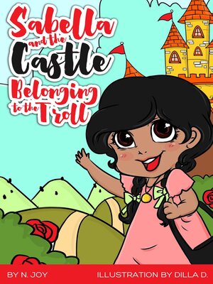 cover image of Sabella and the Castle Belonging to the Troll
